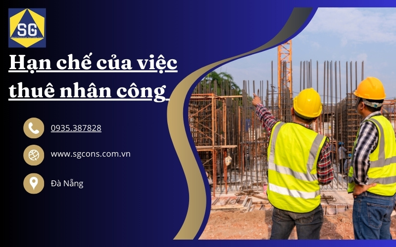 Nên chọn nhà thầu xây dựng trọn gói hay tự thuê nhân công
