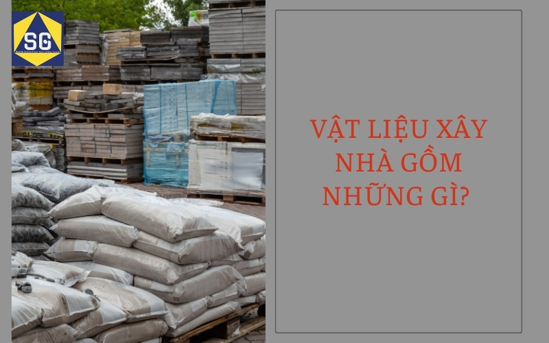 tư vấn chọn vật liệu xây nhà