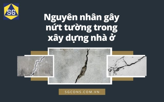 Nguyên nhân gây nứt tường