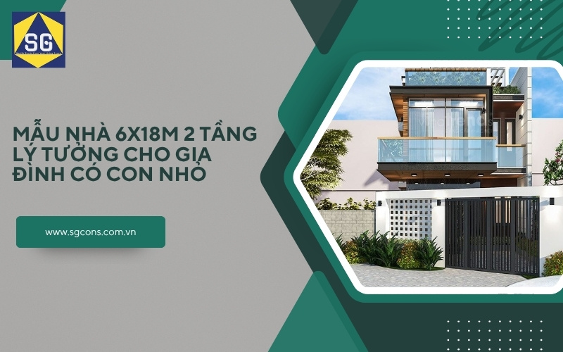 mẫu nhà 6x18m 2 tầng