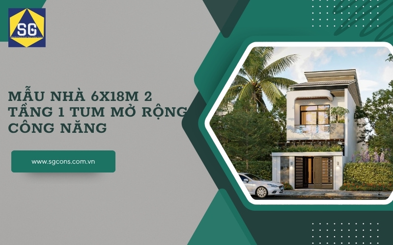 mẫu nhà 6x18m 2 tầng
