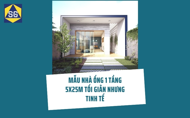 Thiết Kế Nhà Ống 1 Tầng 5x25m