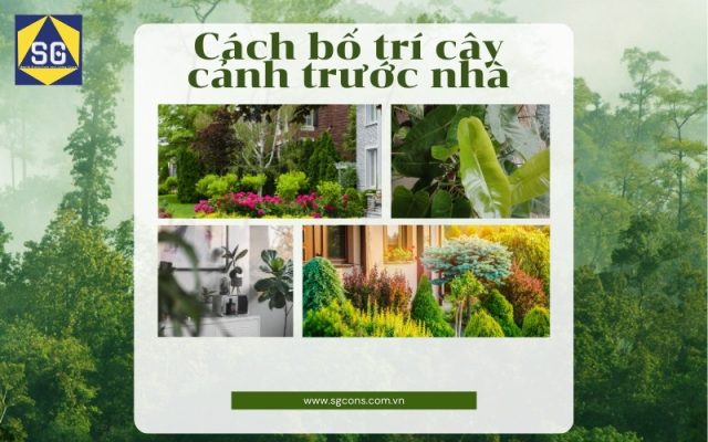 cách bố trí cây cảnh trước nhà