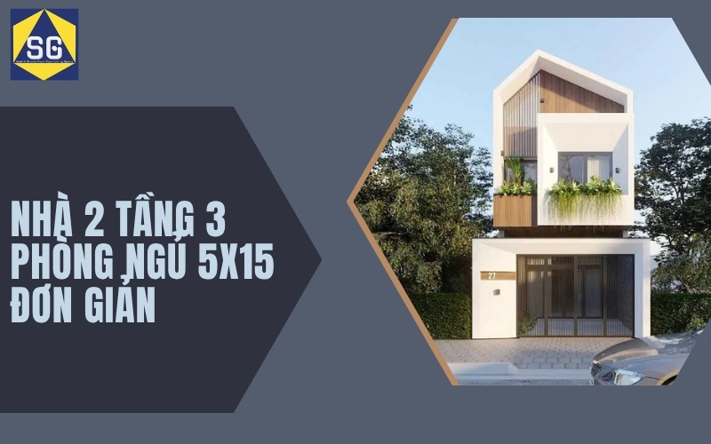 nhà 2 tầng 3 phòng ngủ 5x15