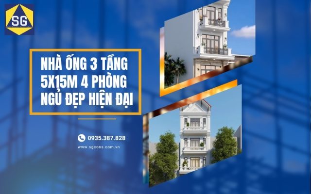 nhà ống 3 tầng 5x15m 4 phòng ngủ