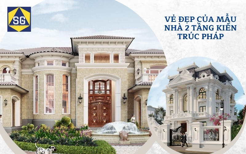 Mẫu nhà 2 tầng kiến trúc Pháp Mẫu nhà 2 tầng kiến trúc Pháp