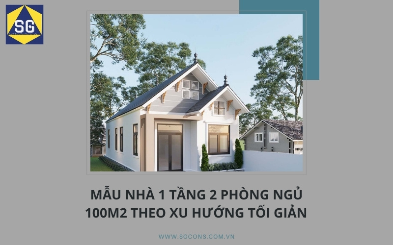 nhà 1 tầng 2 phòng ngủ 100m2