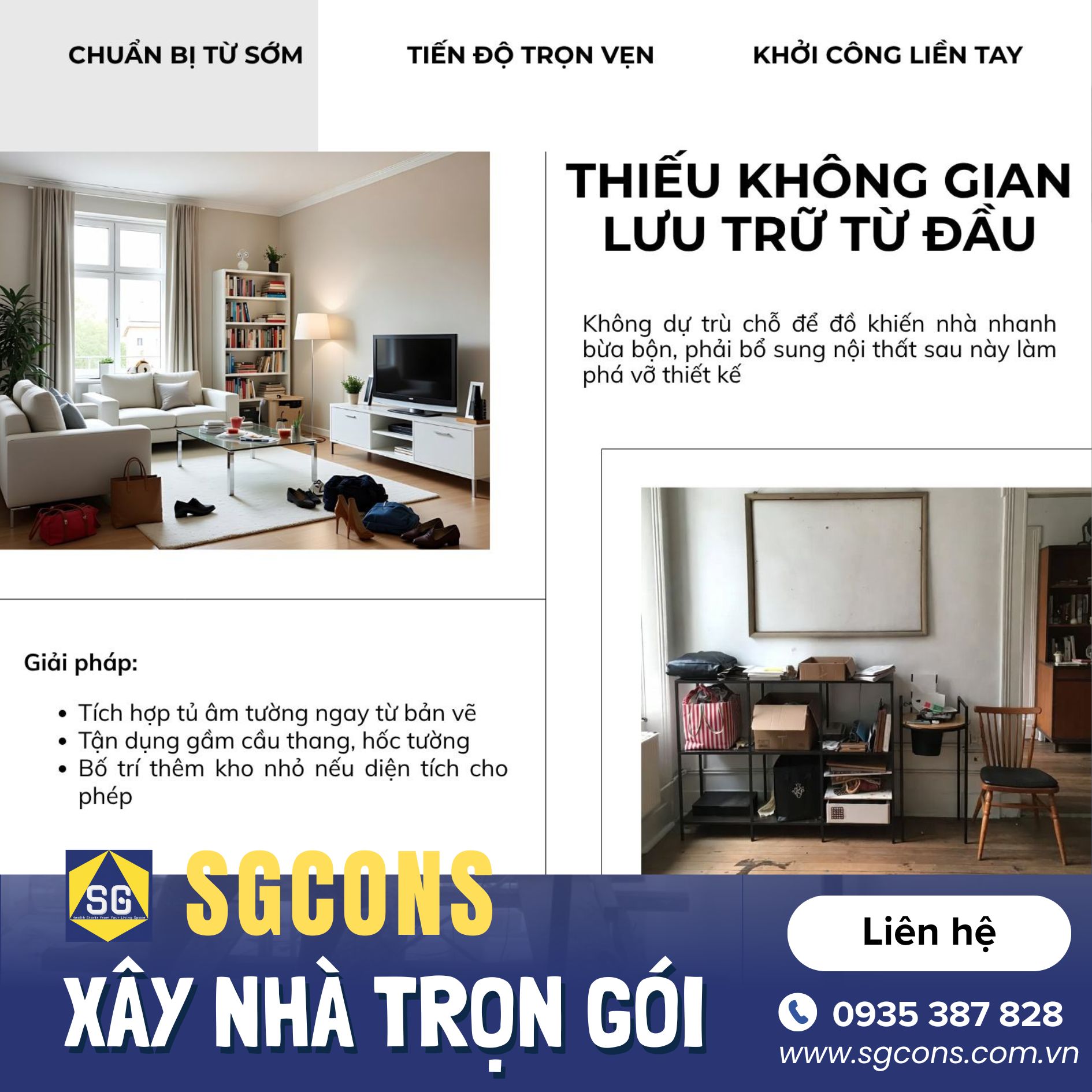 Không dự trù đủ chỗ để đồ là nguyên nhân chính khiến ngôi nhà nhanh chóng trở nên bừa bộn chỉ sau vài tháng dọn vào ở