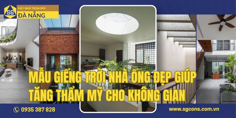 Mẫu Giếng Trời Nhà Ống Đẹp